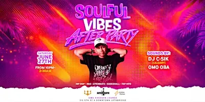Soulful Vibes (After Party) at Omg Sheesha Lounge & Night Club