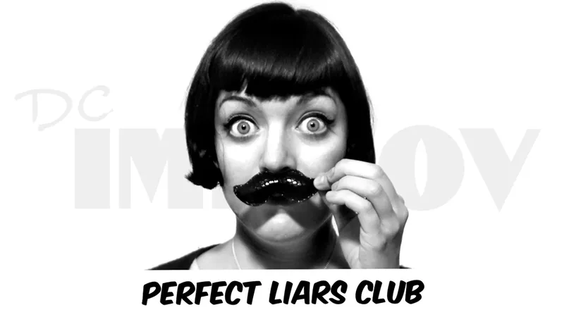Perfect Liars Club at DC Improv Comedy Club