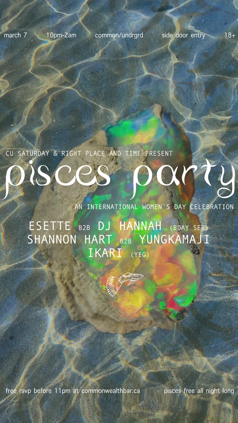 CU Saturday & RPT pres. Pisces Party (An International Women's Day Celebration) at Commonwealth Bar & Stage