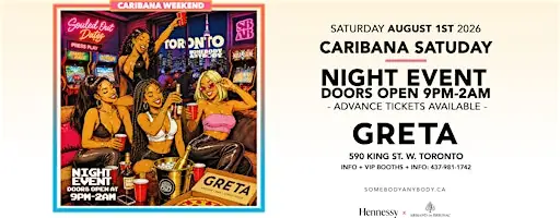 Somebody Anybody & Souled Out Dates @ Greta (CARIBANA SATURDAY) at GRETA Bar YYZ