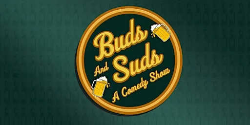 Buds & Suds Comedy Showcase at Main Street Brewing Co.