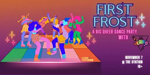 First Frost: Another Big Queer at Station Lounge