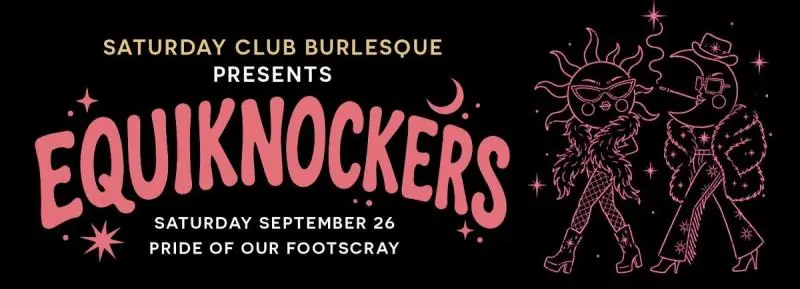 Equiknockers: Spring Edition at Pride of our Footscray Nightclub & Bar