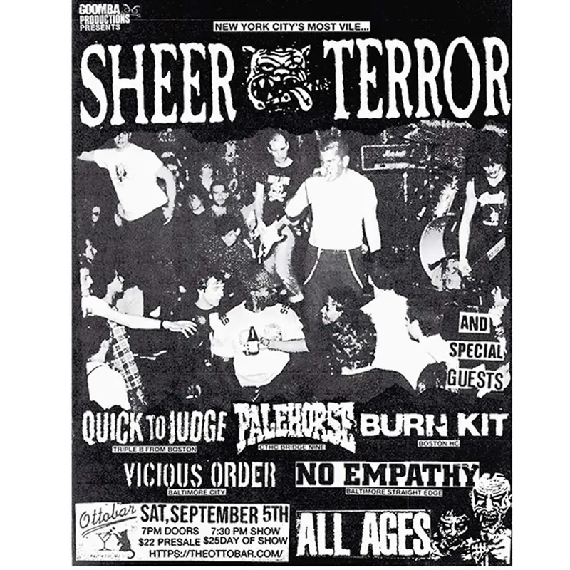 Sheer Terror, Quick to Judge, Palehorse, Burn Kit, Vicious Order, No Empathy à Ottobar