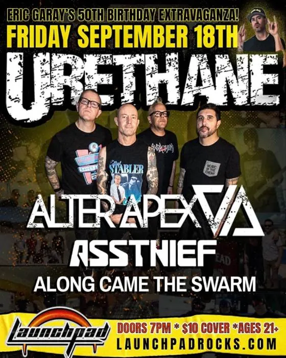 URETHANE * ALTER APEX * ASSTHIEF * ALONG CAME THE SWARM à The Historic El Rey Theater