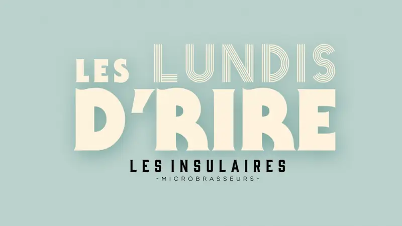 Les Lundis d'rire en Les Insulaires Microbrasseurs