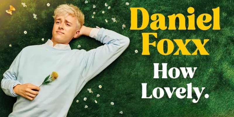 Daniel Foxx: How Lovely