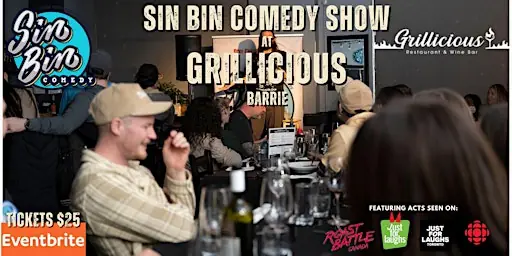 Sin Bin Comedy Show at Grillicious Barrie at Grillicious Restaurant & Wine Bar - Award Winning Restaurant Hospitality & Tourism Award