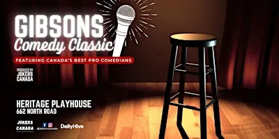 Gibsons Comedy Classic (Produced By Jokers Canada
