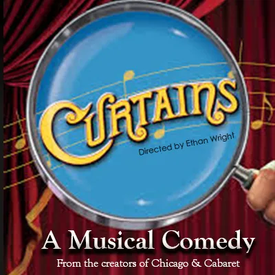 Curtains, the musical