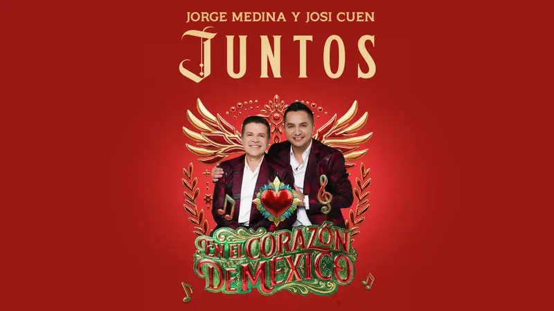 Jorge Medina y Josi Cuen - JUNTOS at Auditorio Nacional