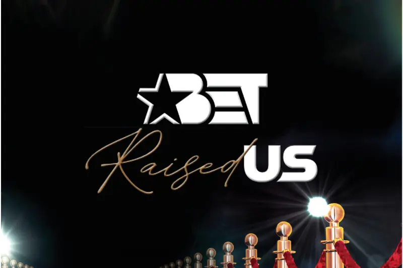 BET Raised Us: From Mississippi to the World