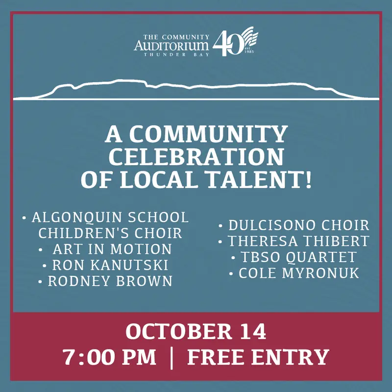 Free Community Event at Thunder Bay Community Auditorium
