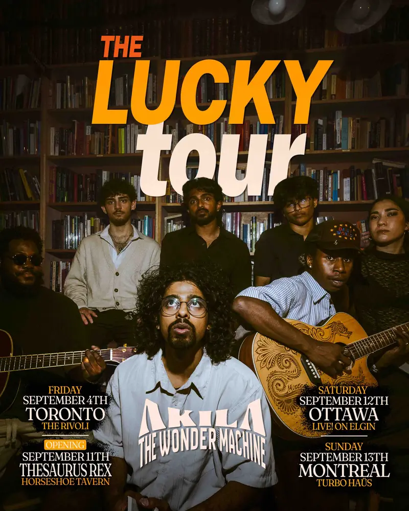The Lucky Tour Ottawa - AKILA & The Wonder Machine at LIVE! on Elgin