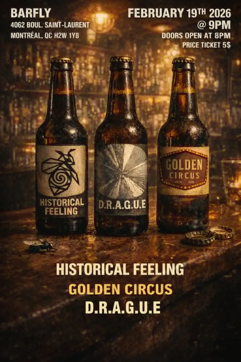 Historical Feeling / Golden Circus / D.R.A.G.U.E @ Barfly 19/02/2026 9PM