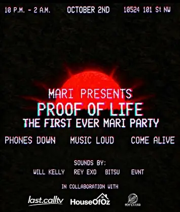 PROOF OF LIFE. THE FIRST EVER MARI PARTY at 101°CLUB