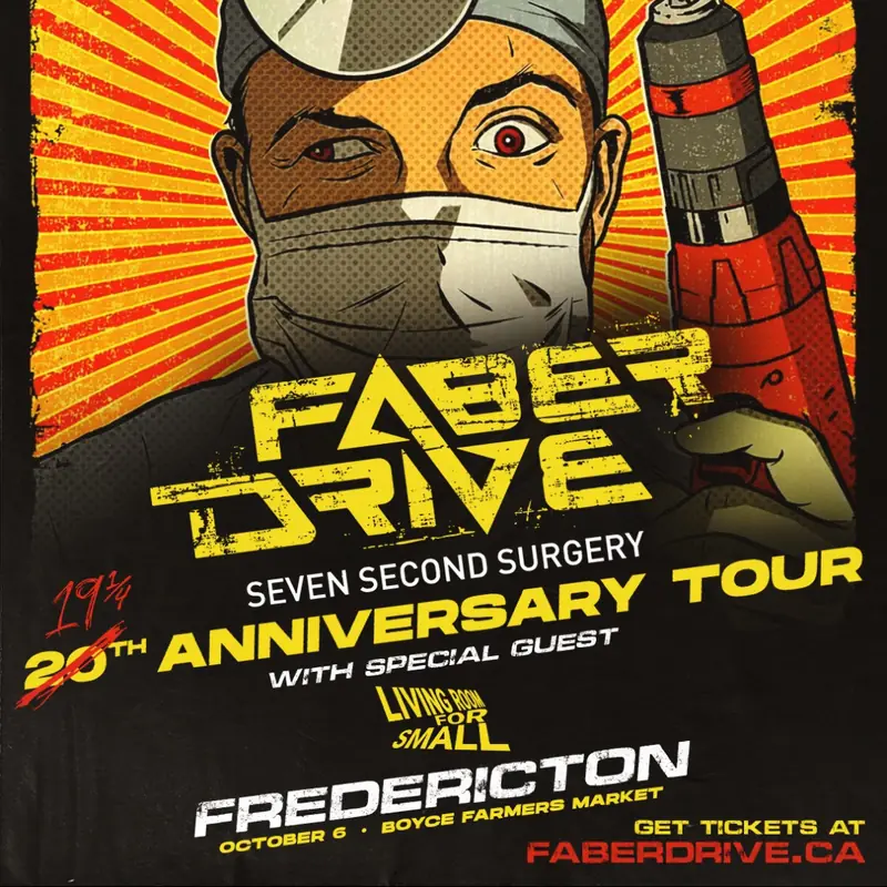Faber Drive - Seven Second Surgery 19 1/4 Anniversary Tour at Fredericton Boyce Farmers Market