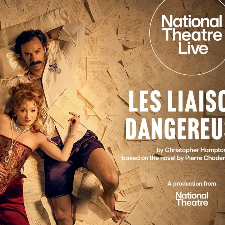 NT Live: Les Liaisons Dangereuses (Encore Screening) (15)