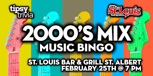 St. Albert: St Louis Bar & Grill - 2000's Mix Music Bingo en St. Louis Bar & Grill