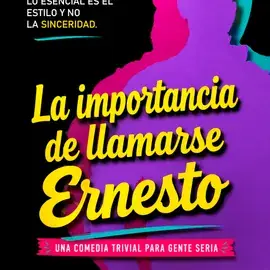 La importancia de llamarse Ernesto at Salto Escénico