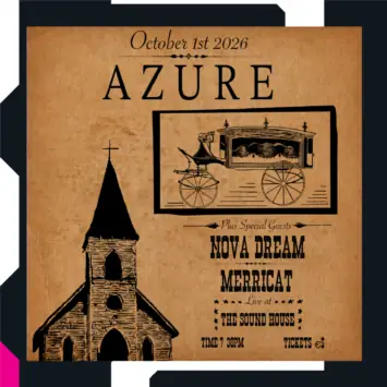 AZURE • NOVA DREAM • MERRICAT at The Sound House