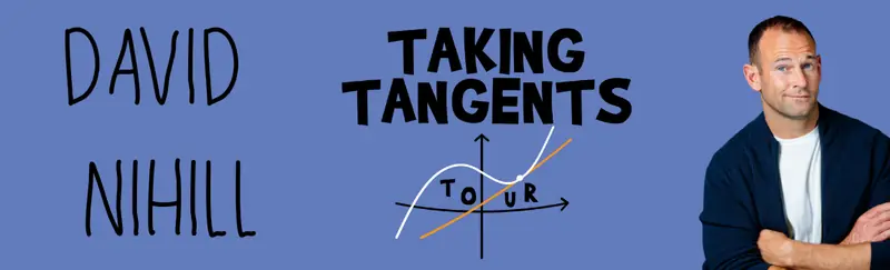 David Nihill: Taking Tangents - Wednesday 30th à Moat Theatre & Café