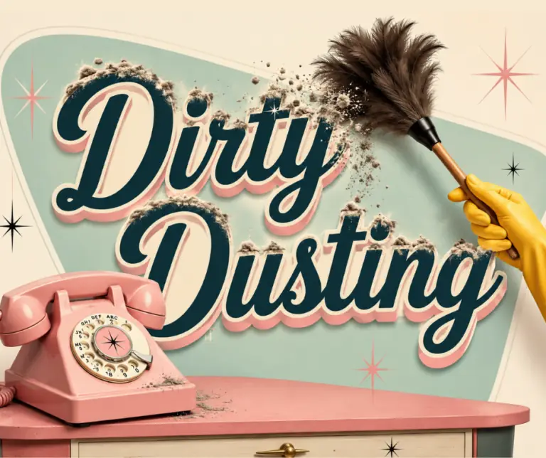 Dirty Dusting