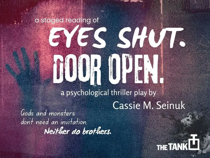 Eyes Shut. Door Open at The Tank
