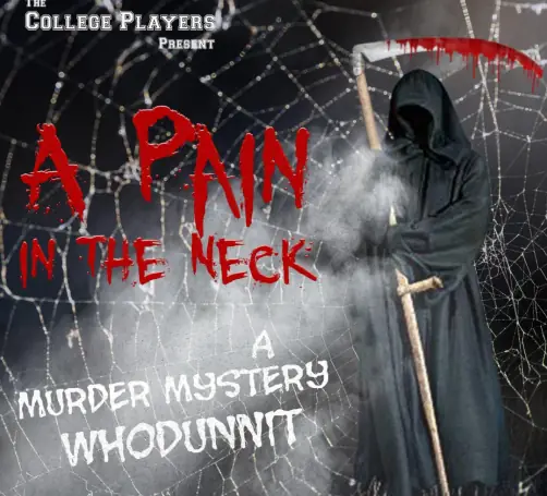 The College Players present A Pain In The Neck at Queen's Theatre