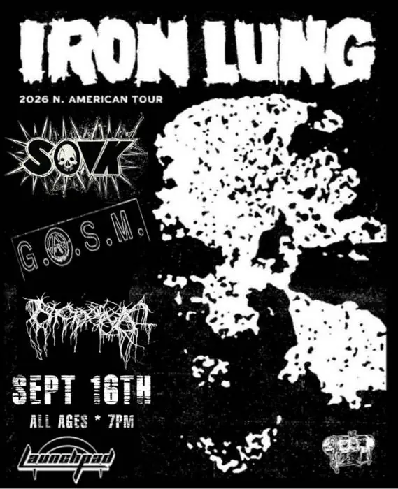 Iron Lung * Soak * G.A.S.M. * Nyctophagia à The Historic El Rey Theater