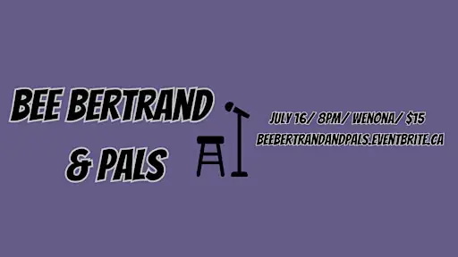 Bee Bertrand & Pals