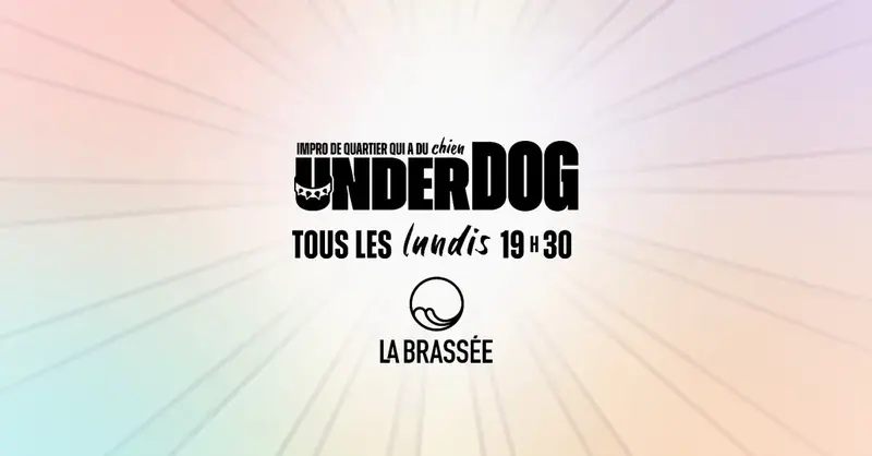 Ligue d’impro Underdog · La Brassée at La Brassée