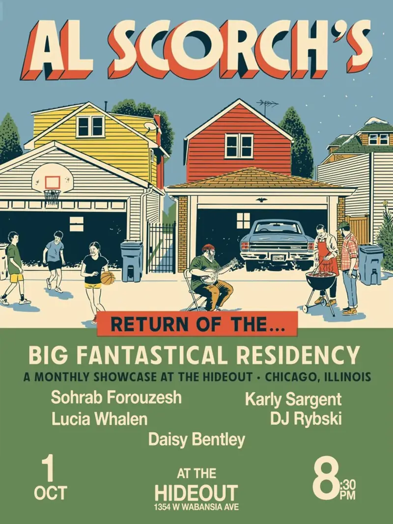 Al Scorch's Big Fantastical Residency à The Hideout