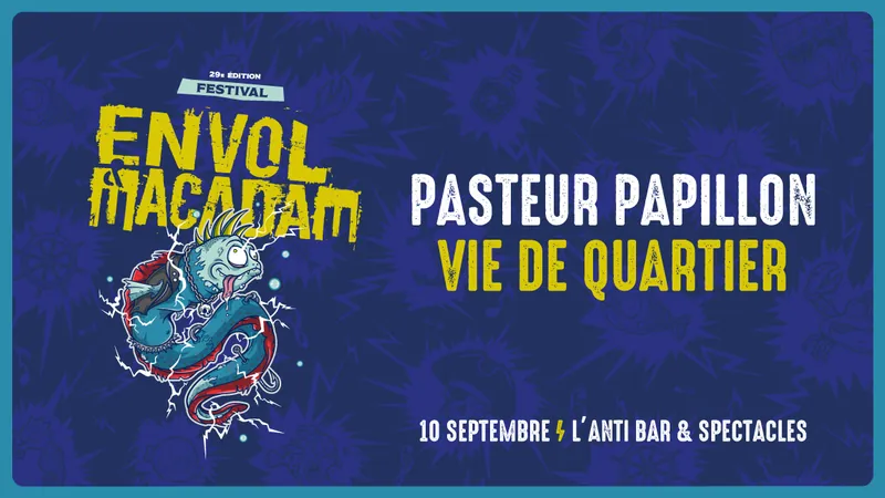 Pasteur Papillon et Vie de Quartier at L'Anti Bar & Spectacles