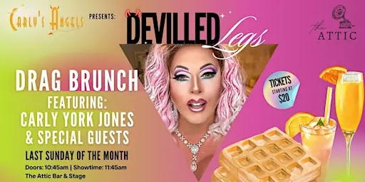 Devilled Legs Drag Brunch at The Attic Bar & Stage