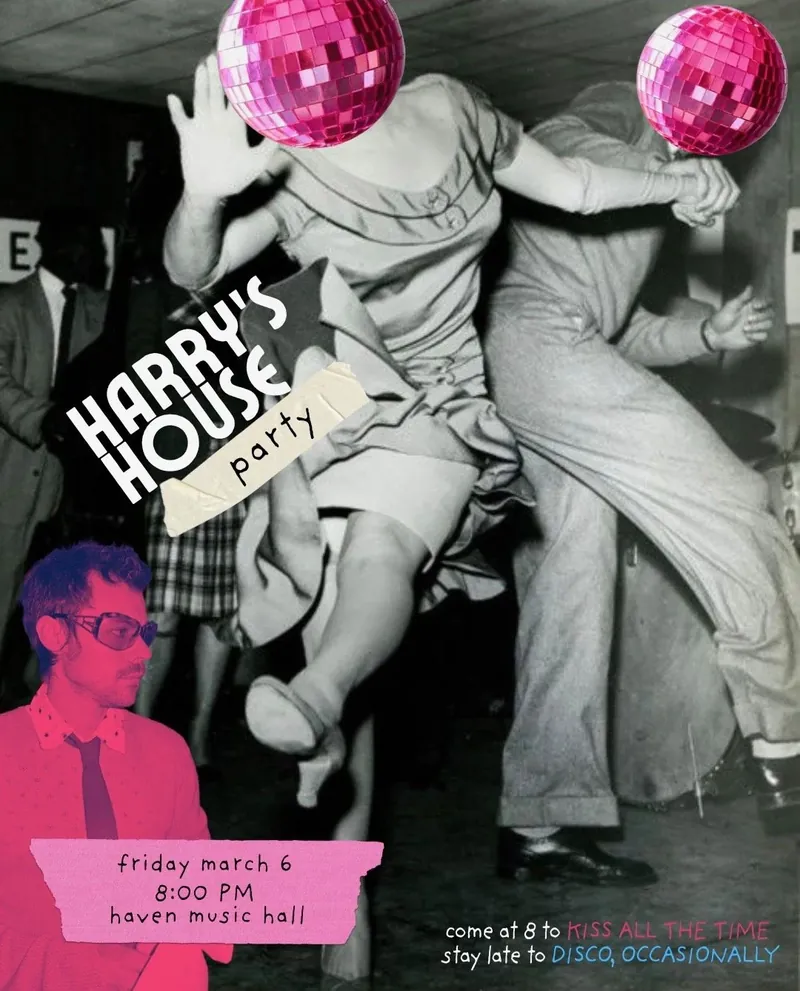 Harry's House Party: Harry Styles Dance Party Night — Haven Music Hall & Café at Haven Music Hall