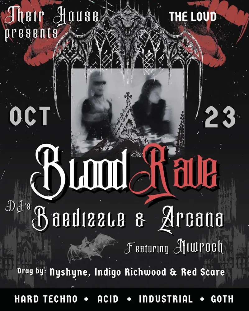 Blood Rave (by Their House) à The Loud