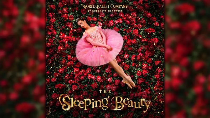 World Ballet Company: The Sleeping Beauty en Julie Rogers Theater
