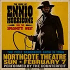 THE MUSIC OF ENNIO MORRICONE & THE SPAGHETTI WEST at Northcote Theatre