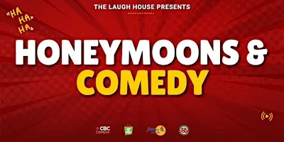 Honeymoons & Comedy - Standup Comedy Show