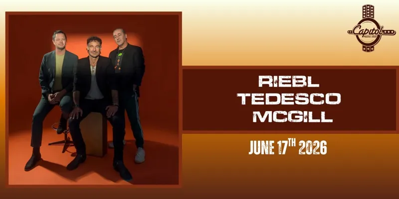 Riebl, Tedesco, McGill at Capitol Music Club (The)