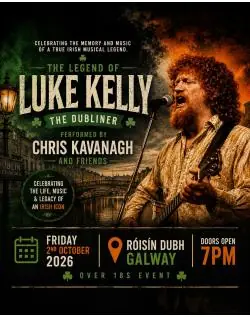The Legend Of Luke Kelly en Róisín Dubh