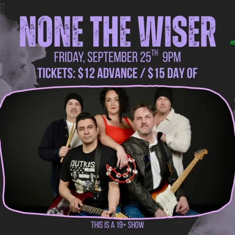 None the Wiser at Belly Up BBQ & Grill