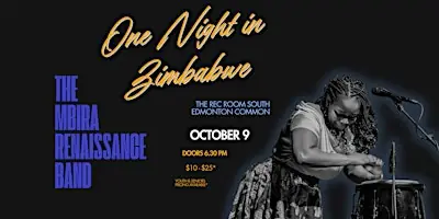 The Mbira Renaissance Band Presents: One Night in Zimbabwe - Session 2