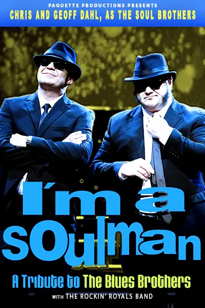 I’m A Soulman – A Tribute To The Blues Brothers