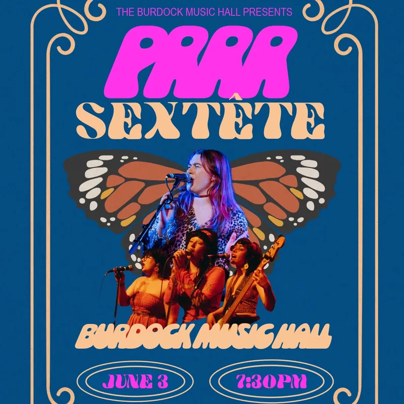 PRRR x SEXTÊTE at Burdock Music Hall