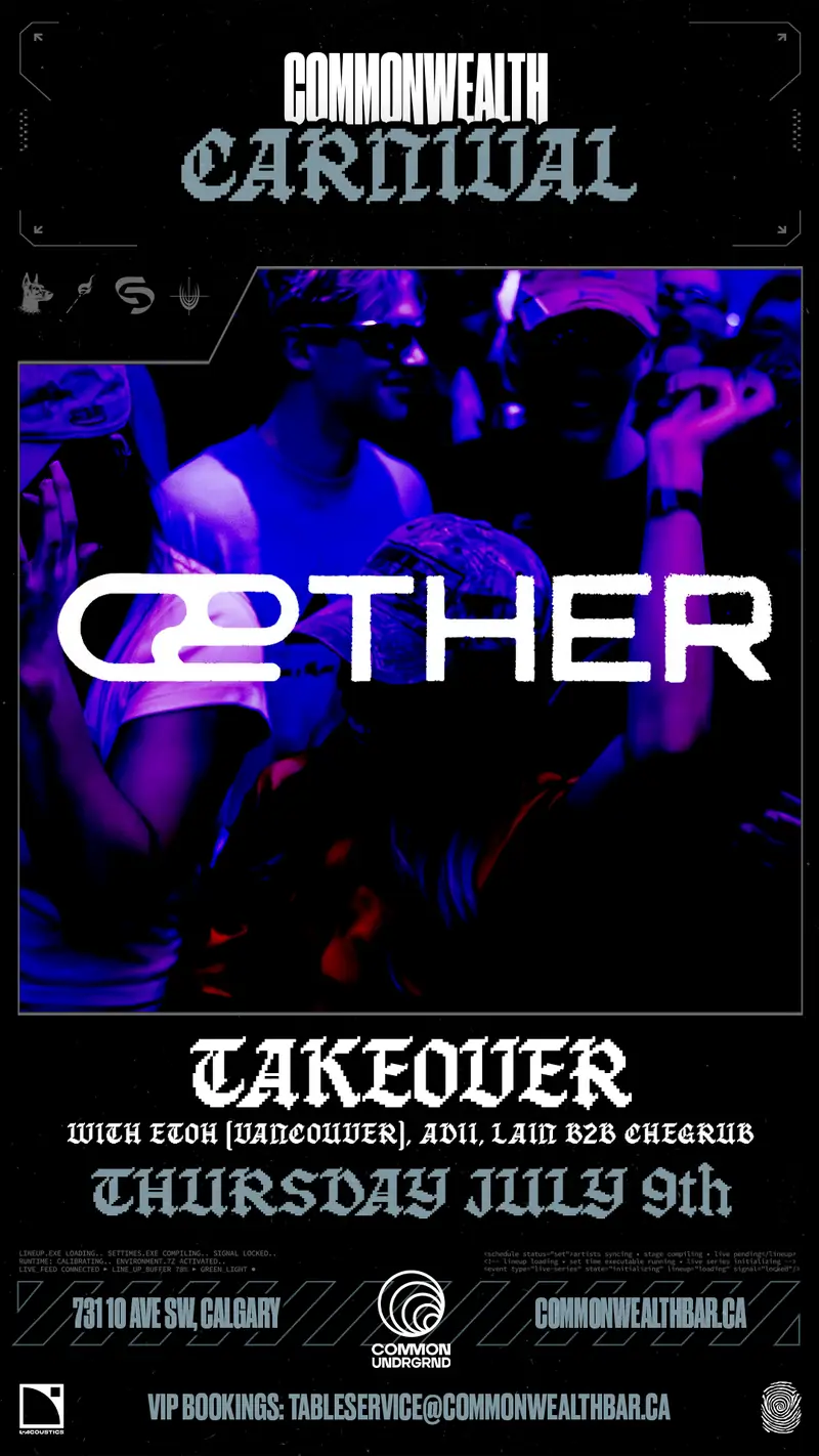 AETHER Takeover @ Common/UNDRGRD (Pres. by Commonwealth Carnival) at Commonwealth Bar & Stage