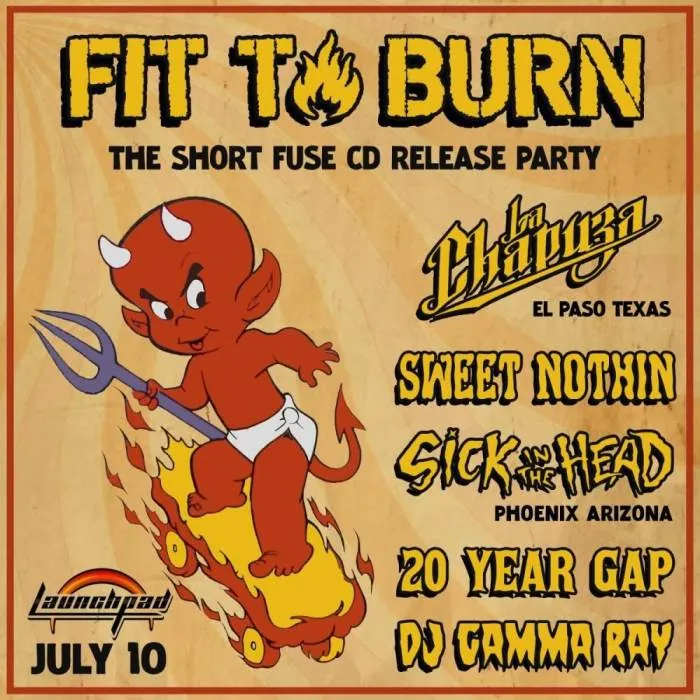 Fit To Burn * La Chapuza * Sweet Nothin * Sick in the Head * 20 Year Gap * DJ Gamma Ray à The Historic El Rey Theater