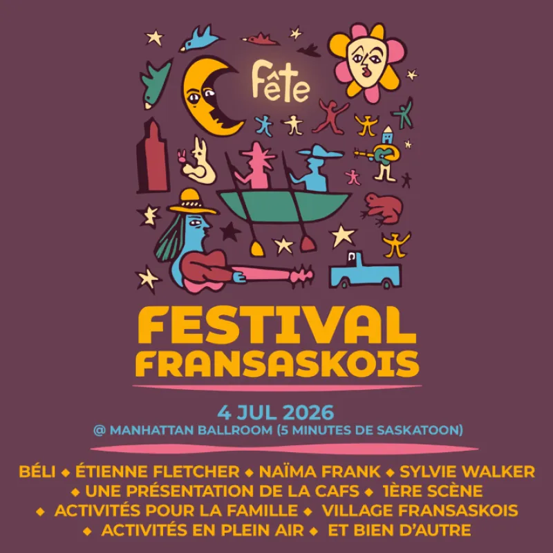 Fête : Festival Fransaskois 2026 à Manhattan Ballroom