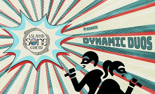 Island Song Spring Choir Concert – Dynamic Duos à Mary Winspear Centre